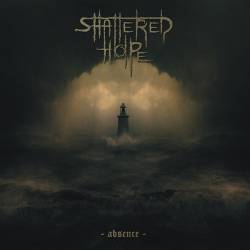 Shattered Hope : Absence